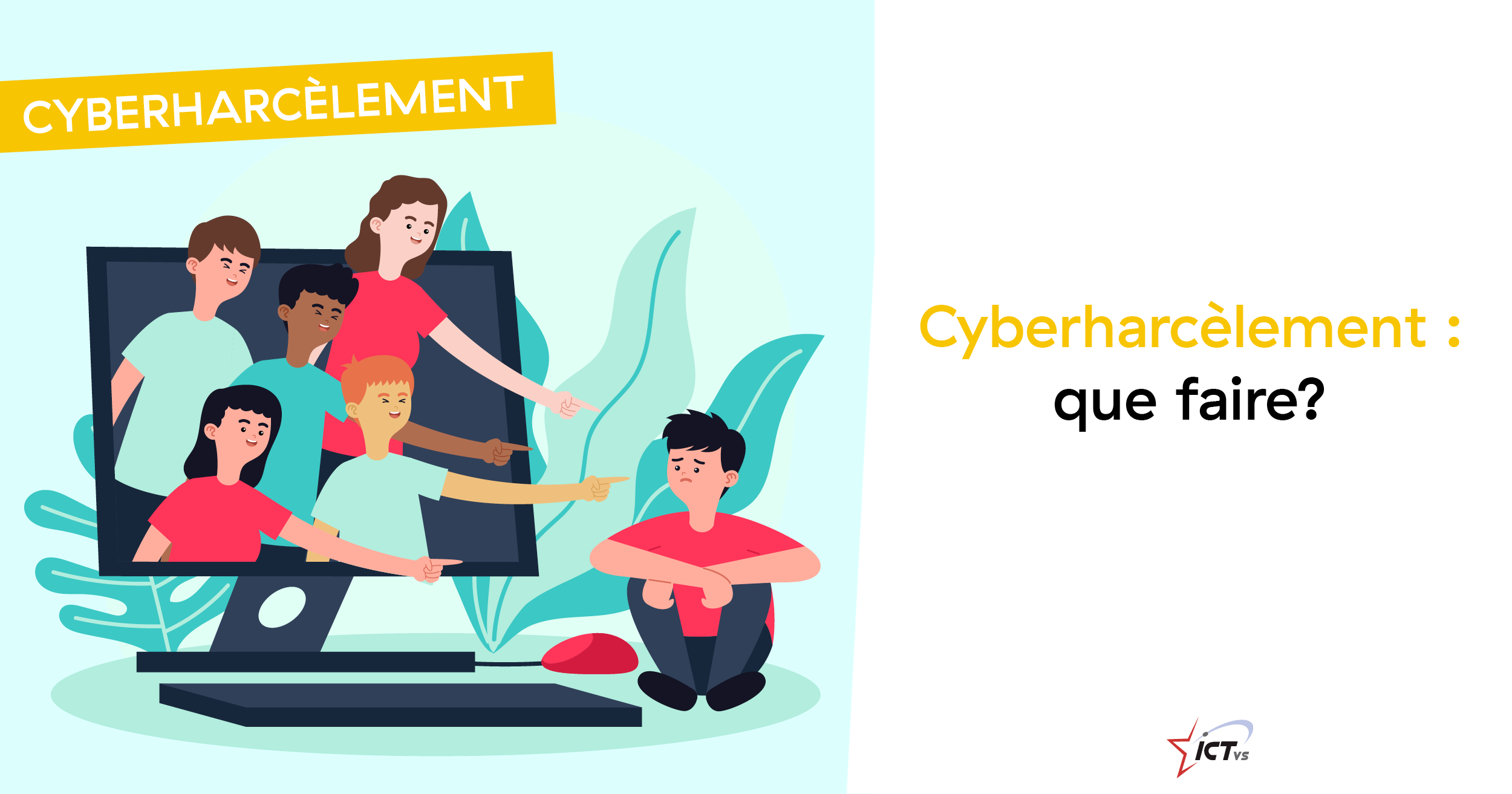 Cyberharcèlement : que faire ?
