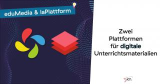 LaPlattform & Edumedia: Plattformen für audiovisuelle Inhalte